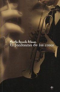 &ldquo;El fantasma de las cosas&rdquo;, de Marta Aponte Alsina