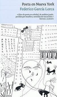 &ldquo;Poeta en Nueva York&rdquo;, de Federico Garc&iacute;a Lorca