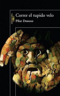&ldquo;Correr el tupido velo&rdquo;, de Pilar Donoso