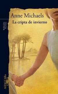 &ldquo;La cripta de invierno&rdquo;, de Anne Michaels