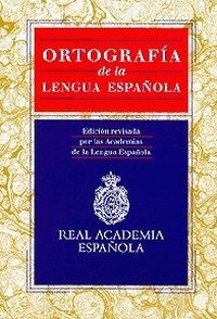 Ortograf&iacute;a de la Lengua Espa&ntilde;ola