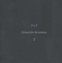 &ldquo;3x3&rdquo;, libro-objeto con poemas de Efi Cubero, Ana Castillo y Alonso Torres