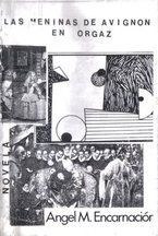 �Las meninas de Avignon en Orgaz�, de �ngel M. Encarnaci�n Rivera
