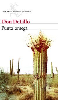 &ldquo;Punto omega&rdquo;, de Don DeLillo