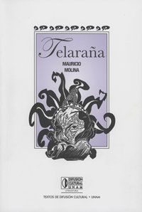 &ldquo;Telara&ntilde;a&rdquo;, de Mauricio Molina