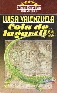 &ldquo;Cola de lagartija&rdquo;, de Luisa Valenzuela