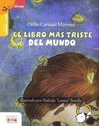 &ldquo;El libro m&aacute;s triste del mundo&rdquo;, de Otilio Carvajal Marrero