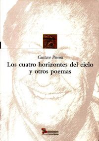 &ldquo;Los cuatro horizontes del cielo y otros poemas&rdquo;, de Gustavo Pereira