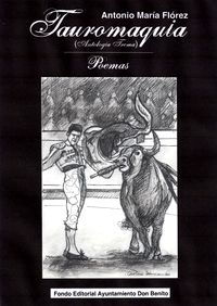 &ldquo;Tauromaquia&rdquo;, de Antonio Mar&iacute;a Fl&oacute;rez