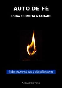 &ldquo;Auto de fe&rdquo;, de Zoelia Fr&oacute;meta