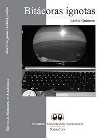 &ldquo;Bit&aacute;coras ignotas&rdquo;, de Lesbia Quintero