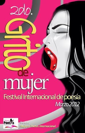 2&ordm; Festival Internacional de Poes&iacute;a &ldquo;Grito de mujer&rdquo;