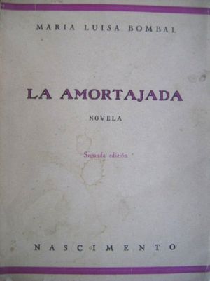 &ldquo;La amortajada&rdquo;, de Mar&iacute;a Luisa Bombal