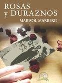 &ldquo;Rosas y duraznos&rdquo;, de Marisol Marrero