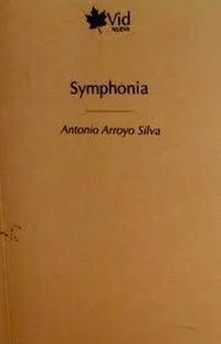 &ldquo;Symphonia&rdquo;, de Antonio Arroyo Silva