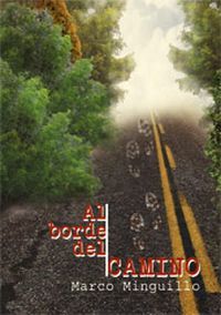 &ldquo;Al borde del camino&rdquo;, de Marco Minguillo