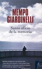 �Santo oficio de la memoria�, de Mempo Giardinelli