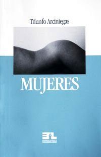 &ldquo;Mujeres&rdquo;, de Triunfo Arciniegas