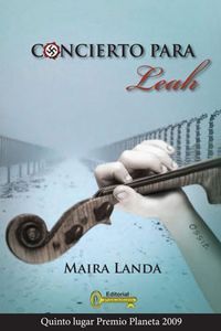 &ldquo;Concierto para Leah&rdquo;, de Maira Landa