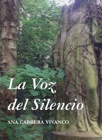 &ldquo;La voz del silencio&rdquo;, biograf&iacute;a novelada de Dulce Mar&iacute;a Loynaz, por Ana Cabrera Vivanco
