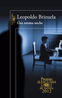 &ldquo;Una misma noche&rdquo;, de Leopoldo Brizuela