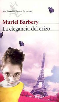 &ldquo;La elegancia del erizo&rdquo;, de Muriel Barbery