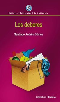 &ldquo;Los deberes&rdquo;, de Santiago Andr&eacute;s G&oacute;mez