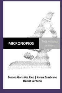 &ldquo;Micronopios&rdquo;, de Susana Gonz&aacute;lez Rico, Karen Zambrano y Daniel Centeno