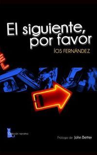 &ldquo;El siguiente, por favor&rdquo;, de &Iacute;os Fern&aacute;ndez