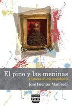 �El pino y las meninas�, de Jos� Fuentes Manfredi