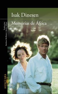 &ldquo;Memorias de &Aacute;frica&rdquo;, de Isak Dinesen