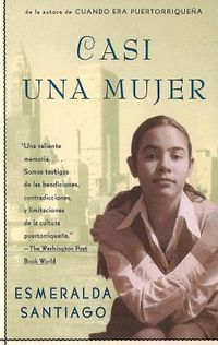&ldquo;Casi una mujer&rdquo;, de Esmeralda Santiago