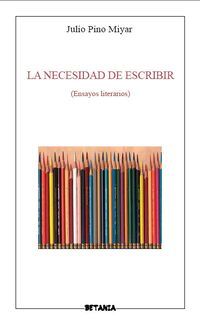 &ldquo;La necesidad de escribir&rdquo;, de Julio Pino Miyar