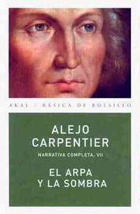 &ldquo;El arpa y la sombra&rdquo;, de Alejo Carpentier