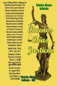 &ldquo;Buenos d&iacute;as, justicia&rdquo;, de Federico Eleazar Quilodr&aacute;n Rodr&iacute;guez