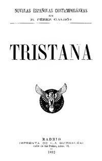 &ldquo;Tristana&rdquo;, de Benito P&eacute;rez Gald&oacute;s