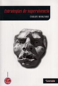&ldquo;Estrategias de supervivencia&rdquo;, de Carlos Manzano