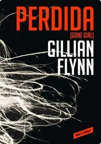 &ldquo;Perdida&rdquo;, de Gillian Flynn