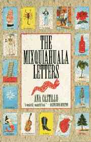 The Mixquiahuala letters, de Ana Castillo