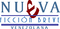 Nueva Ficci�n Breve Venezolana