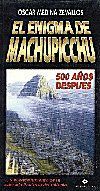 El enigma de Machupicchu 500 a�os despu�s