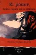 El poder, triste ropaje de la criatura, Octavio Santana Su�rez