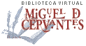 Biblioteca Virtual Miguel de Cervantes