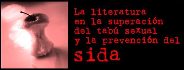 �La literatura en la superaci�n del tab� sexual y la prevenci�n del sida�, de Cruz Yayes Barco