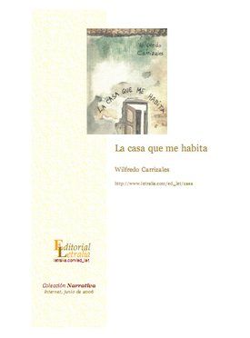 &ldquo;La casa que me habita&rdquo;, de Wilfredo Carrizales