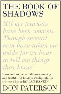 &ldquo;The Book of Shadows&rdquo;, de Don Paterson